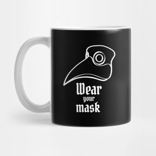 Always wear your mask Mug